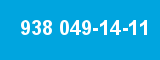 938 049-14-11